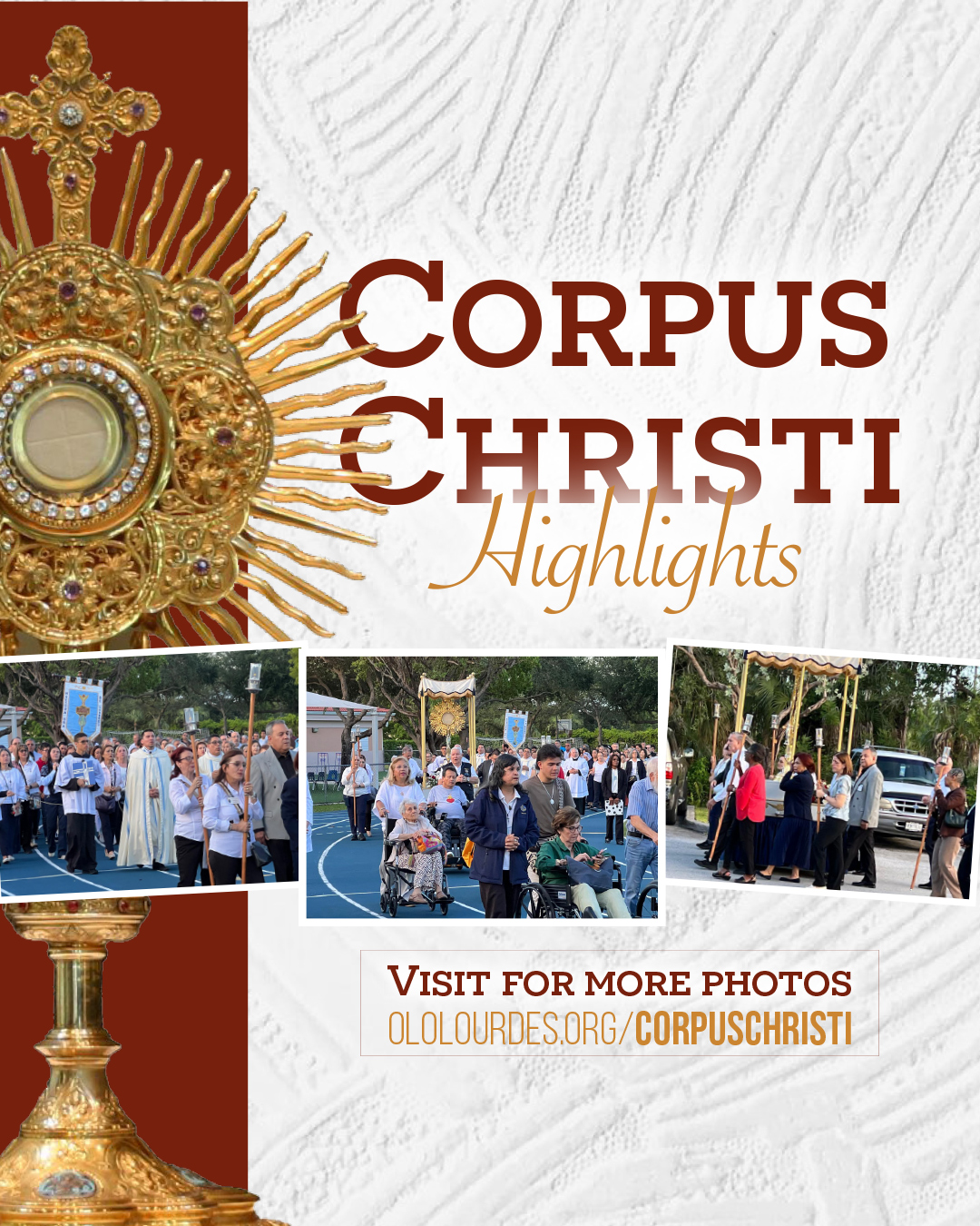 Corpus Christi Highlights                                                                                                                                                                                                                                                                                   
