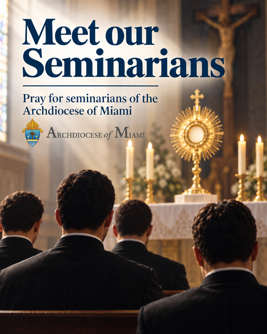 Meet our Seminarians                                                                                                                                                                                                                                                                                        